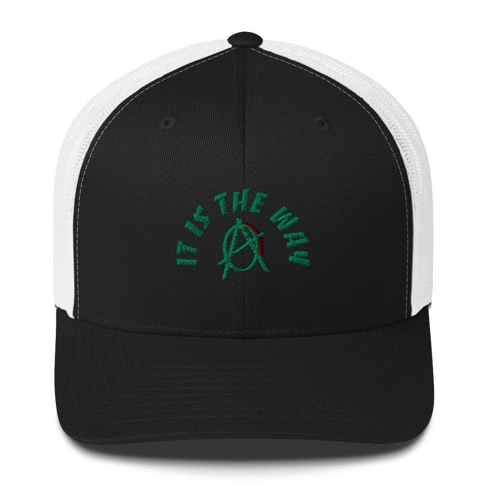 Anarchy Wear "It Is The Way" Green Trucker Cap - AnarchyWear