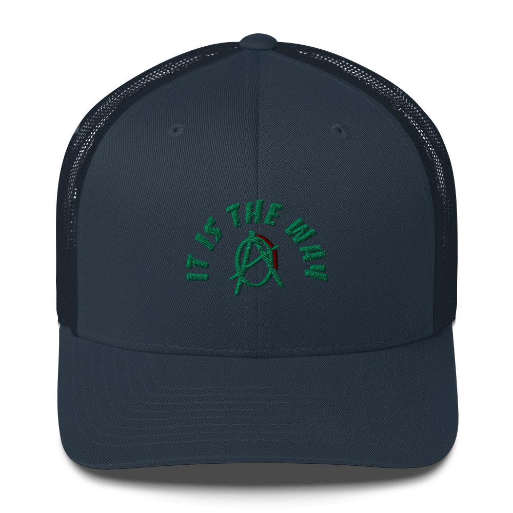 Anarchy Wear "It Is The Way" Green Trucker Cap - AnarchyWear