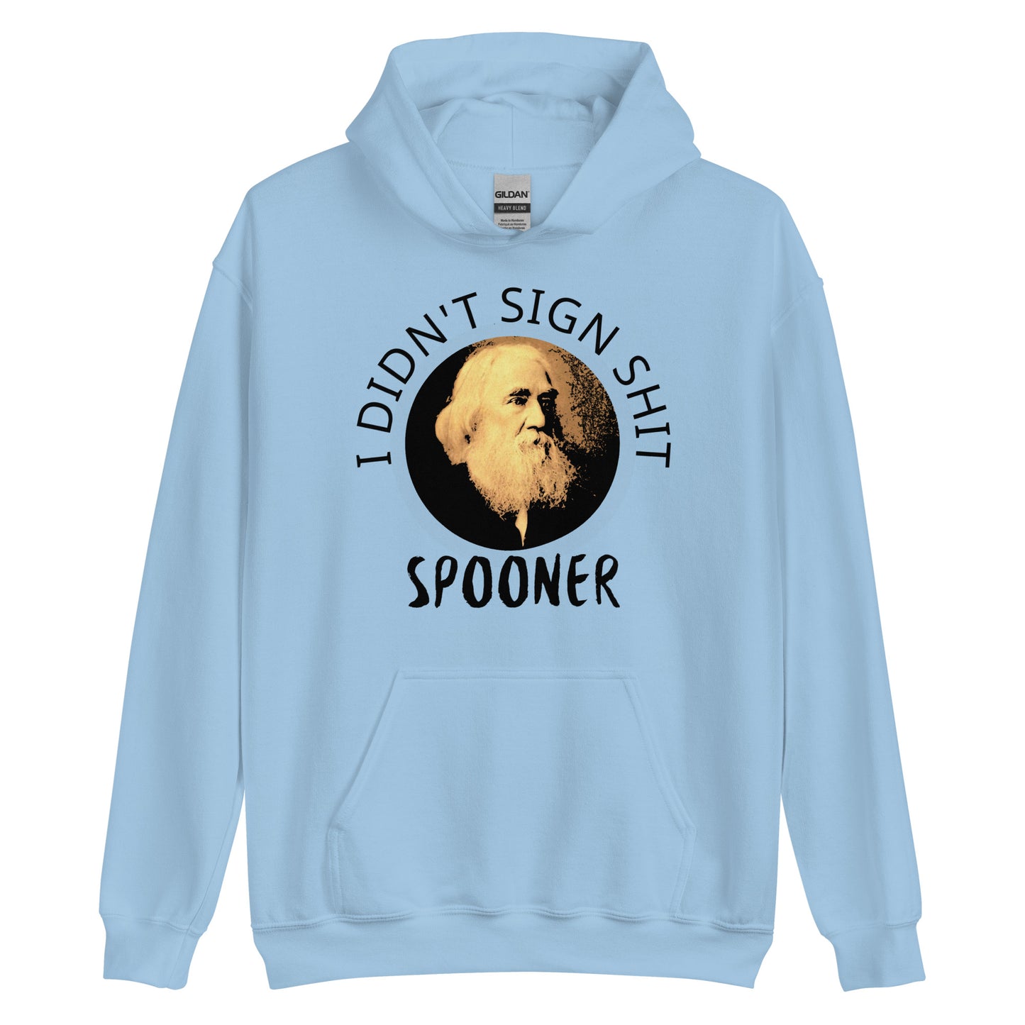 Anarchy Wear "I Didn't Sign Shit" Spooner Hoodie