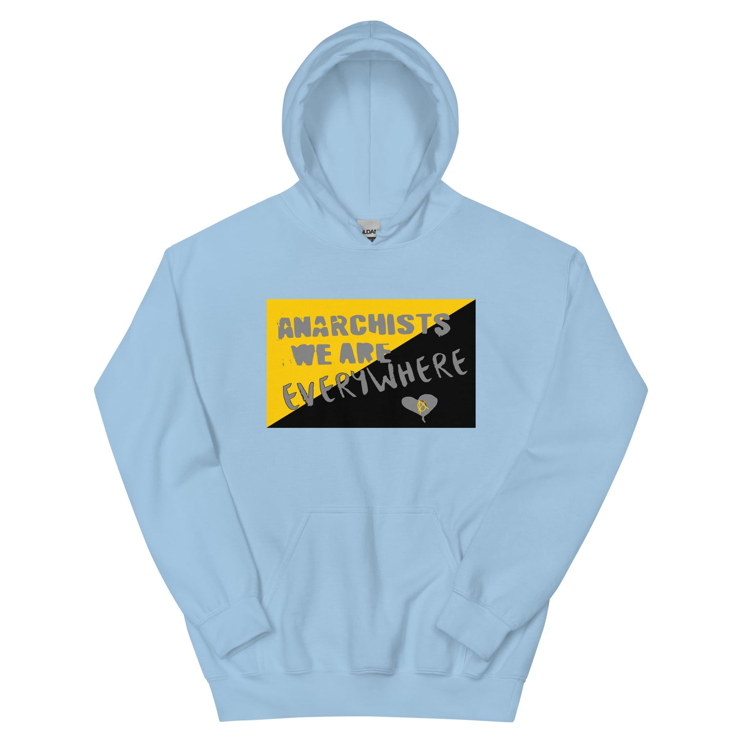 Anarchy Wear "We Are Every Where" Unisex Hoodie