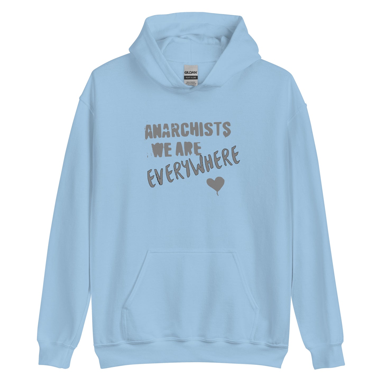 Anarchy Wear "We Are Every Where" Agora Grey Unisex Hoodie