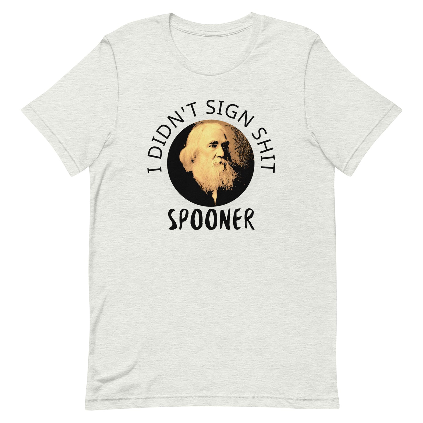 Anarchy Wear "I Didn't Sign Shit" Spooner Pastels Unisex t-shirt