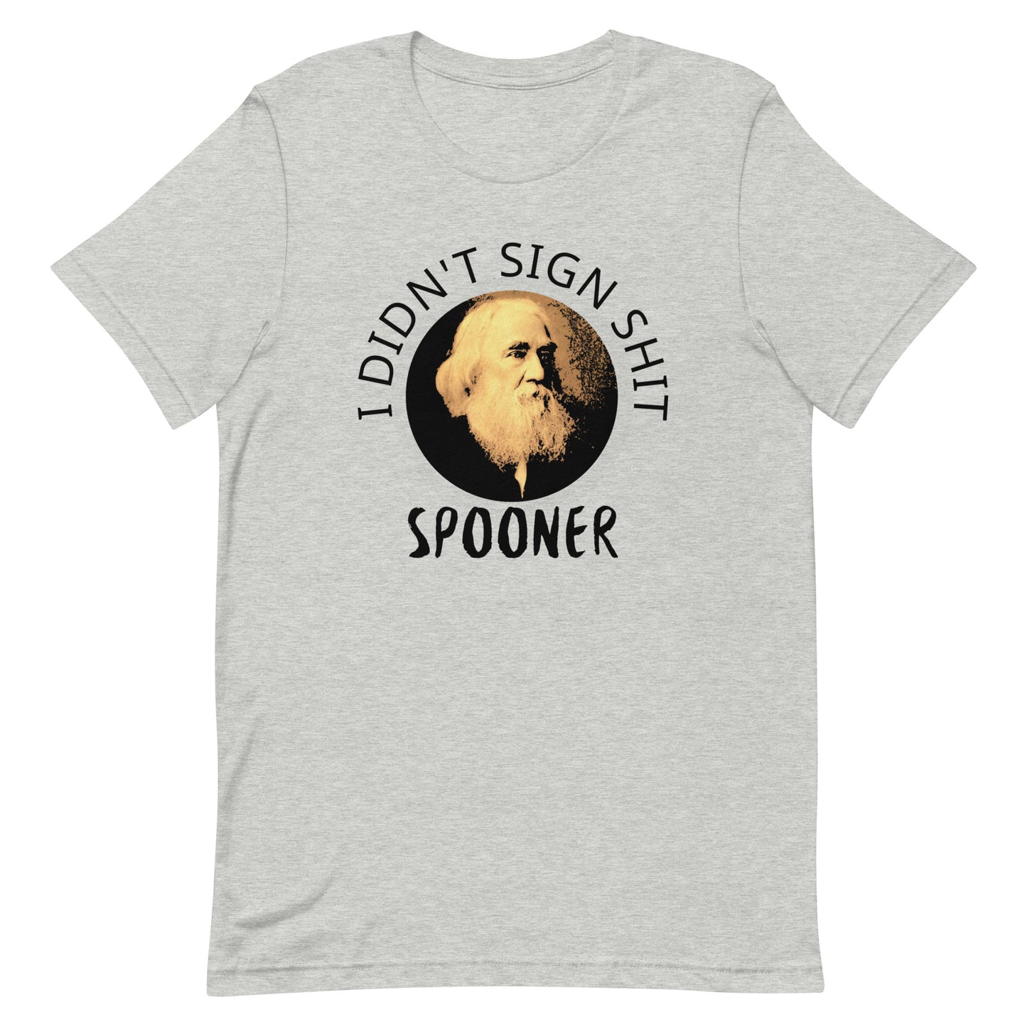 Anarchy Wear "I Didn't Sign Shit" Spooner Pastels Unisex t-shirt