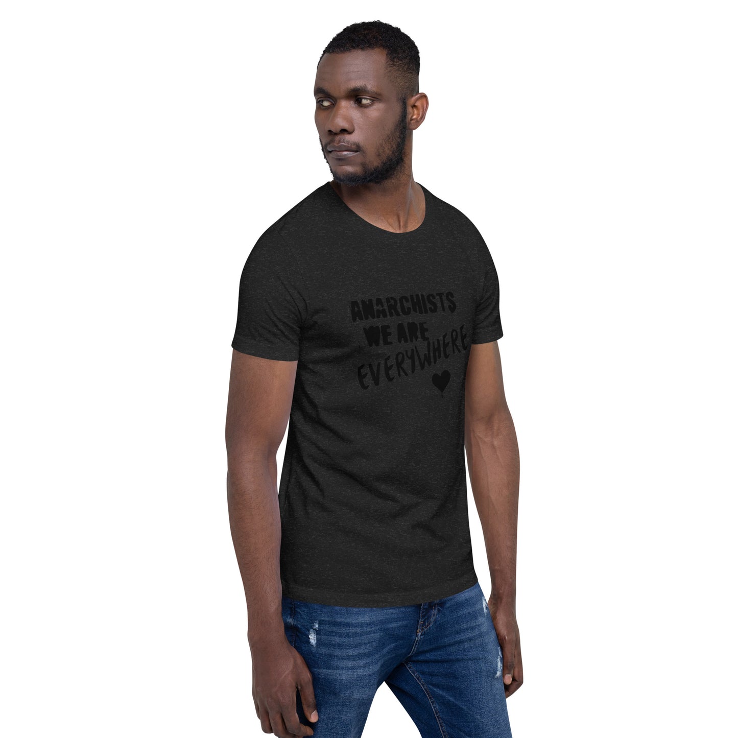 Anarchy Wear "We Are Every Where" Black Unisex t-shirt