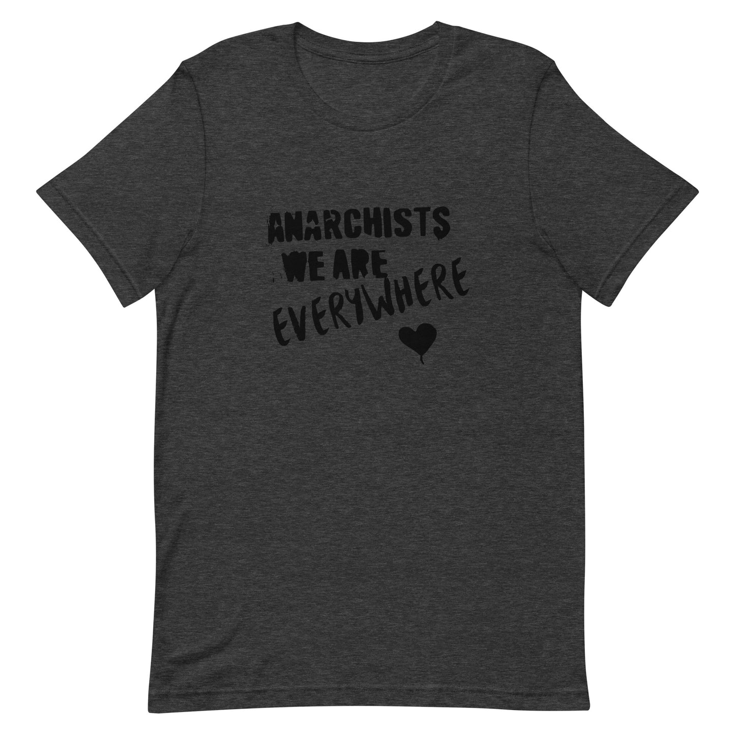 Anarchy Wear "We Are Every Where" Black Unisex t-shirt