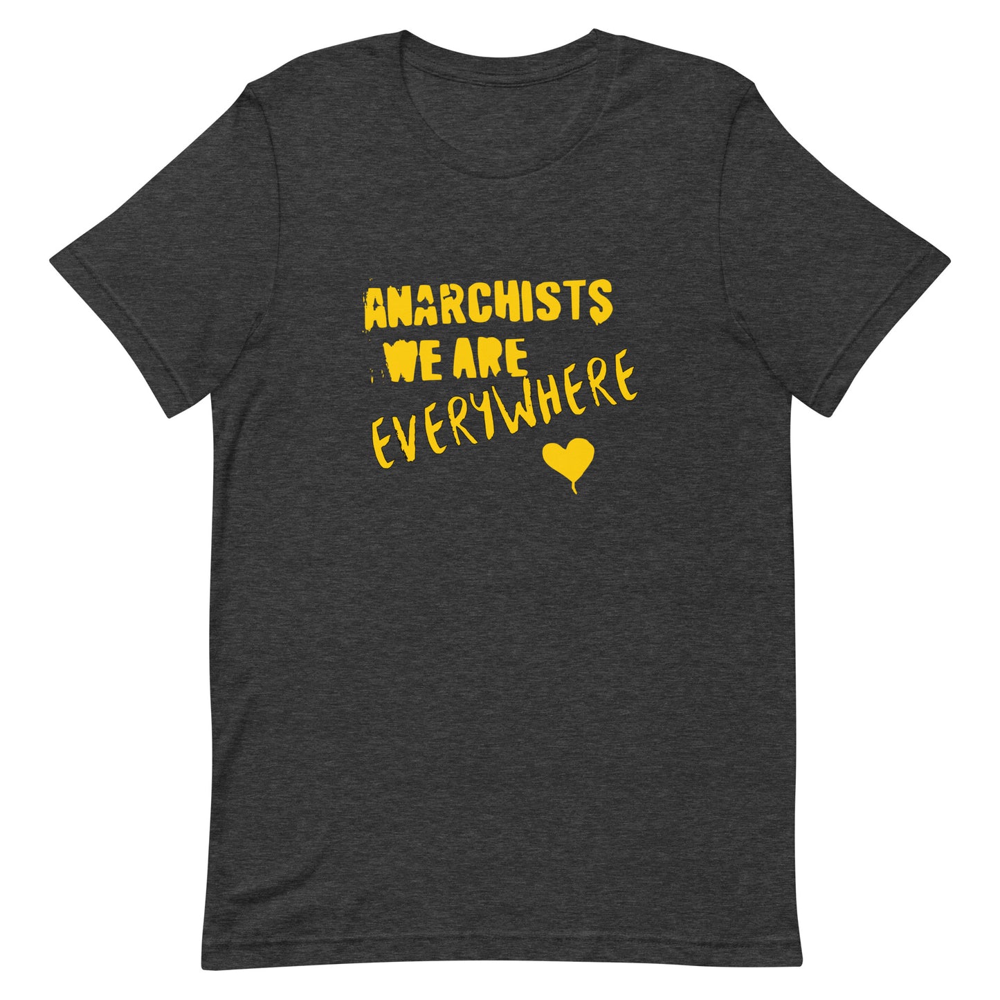 Anarchy Wear "We Are Every Where" Gold Unisex t-shirt