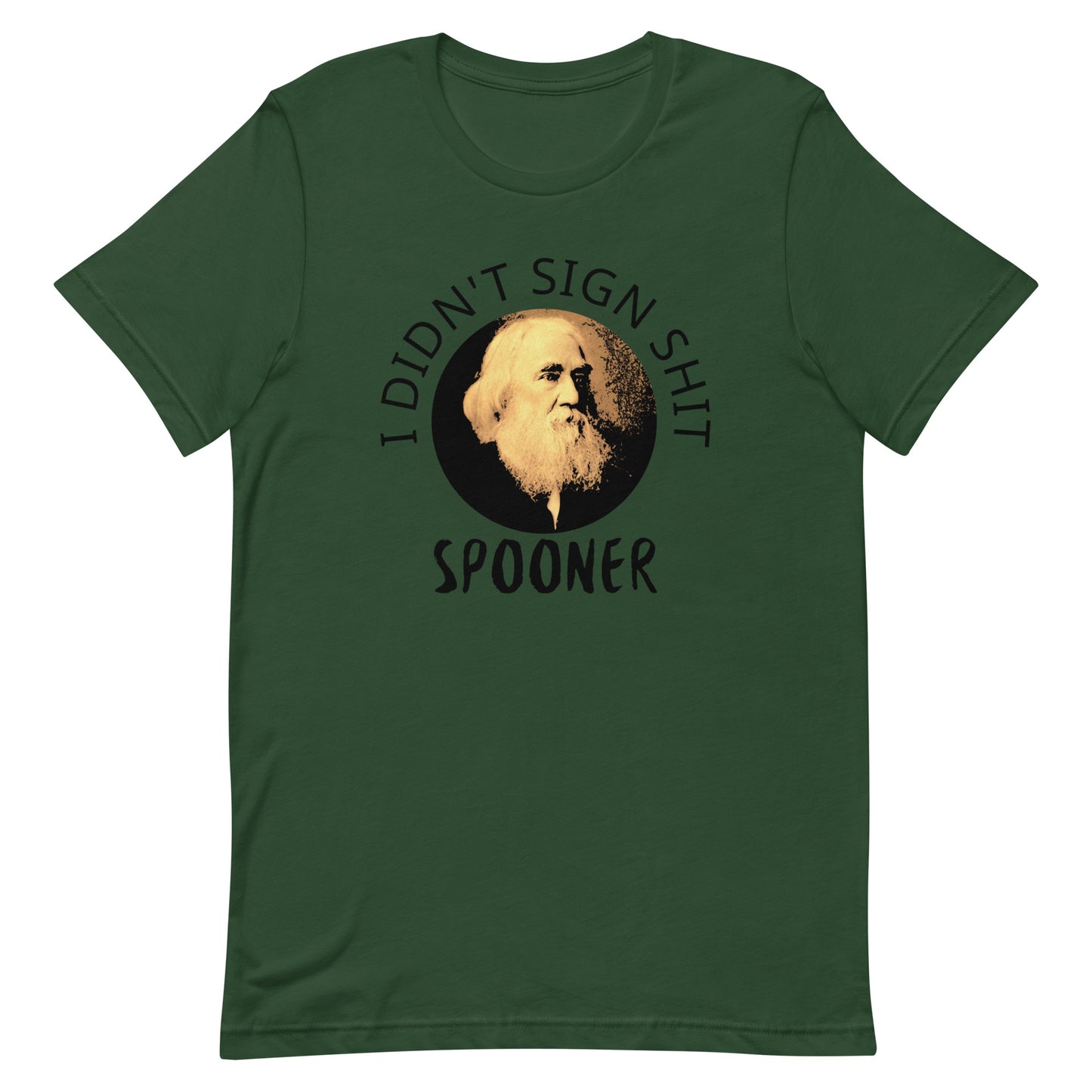 Anarchy Wear "I Didn't Sign Shit" Spooner Unisex t-shirt