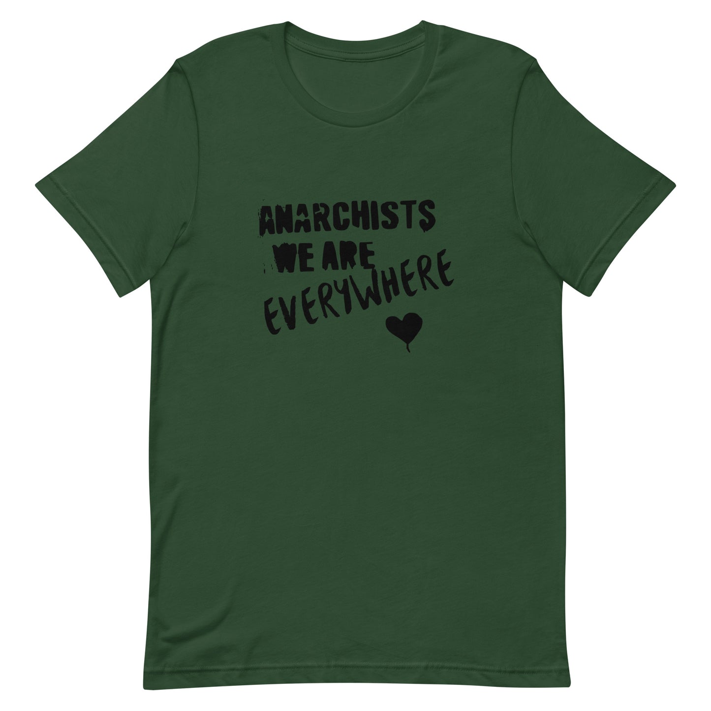 Anarchy Wear "We Are Every Where" Black Unisex t-shirt