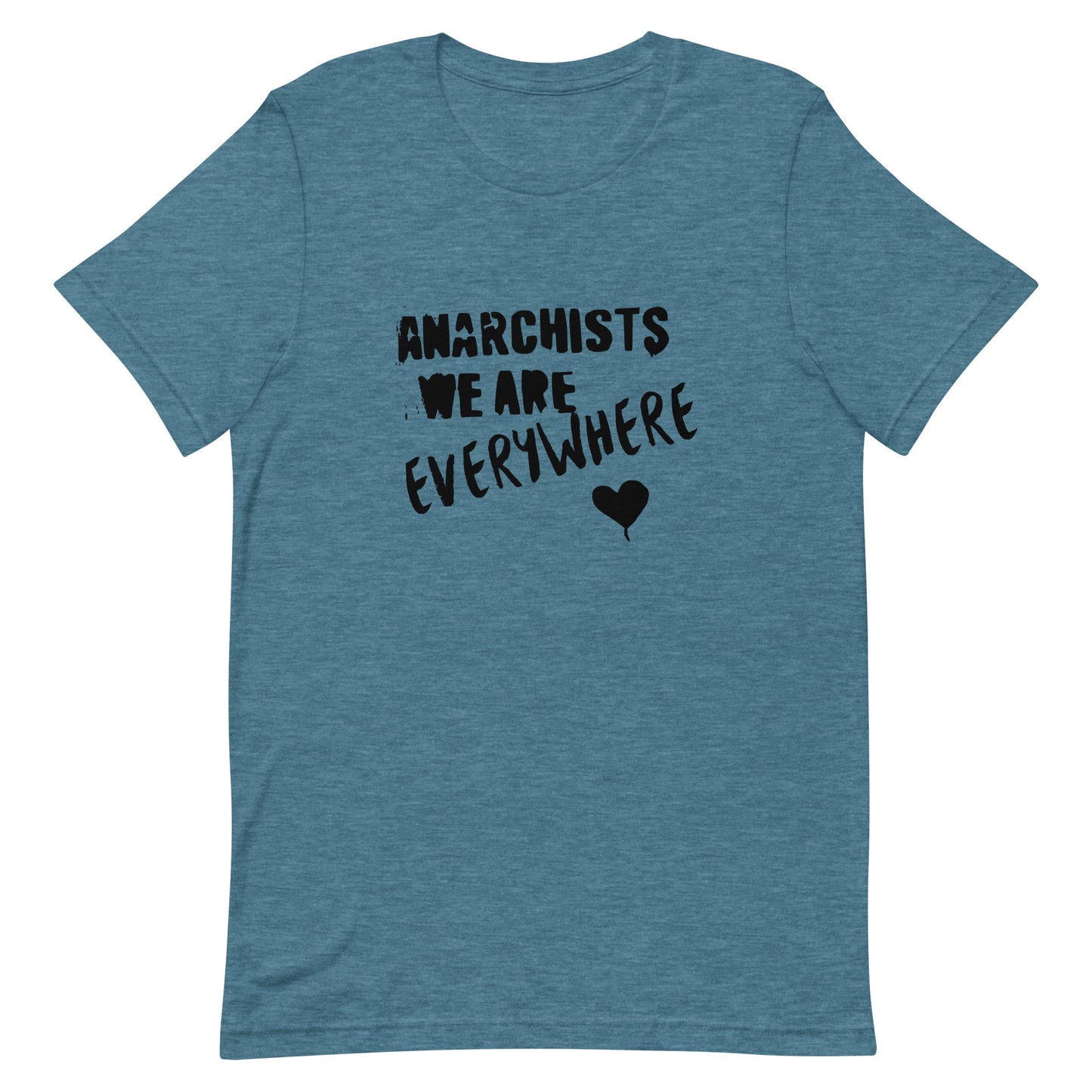 Anarchy Wear "We Are Every Where" Black Unisex t-shirt