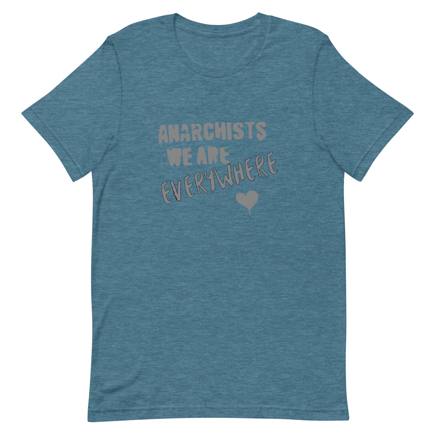 Anarchy Wear "We Are Every Where" Agora Grey Unisex t-shirt