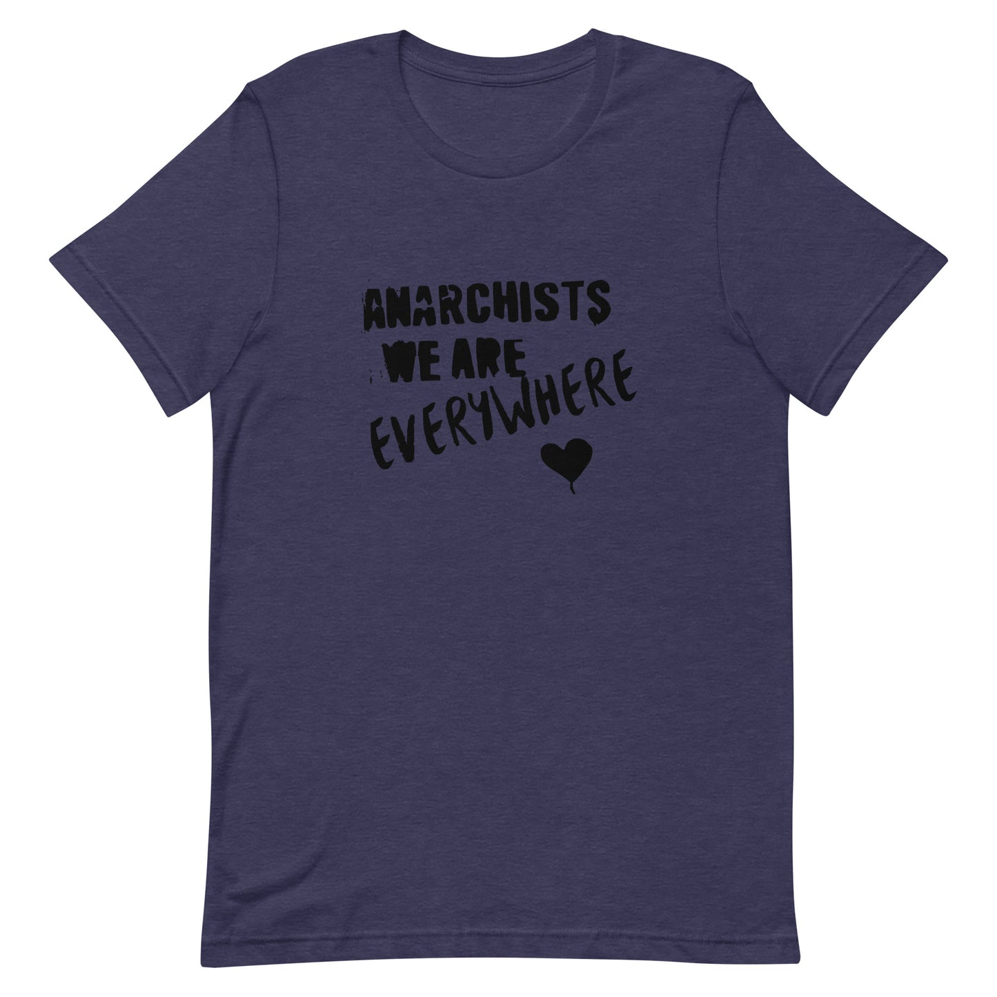 Anarchy Wear "We Are Every Where" Black Unisex t-shirt