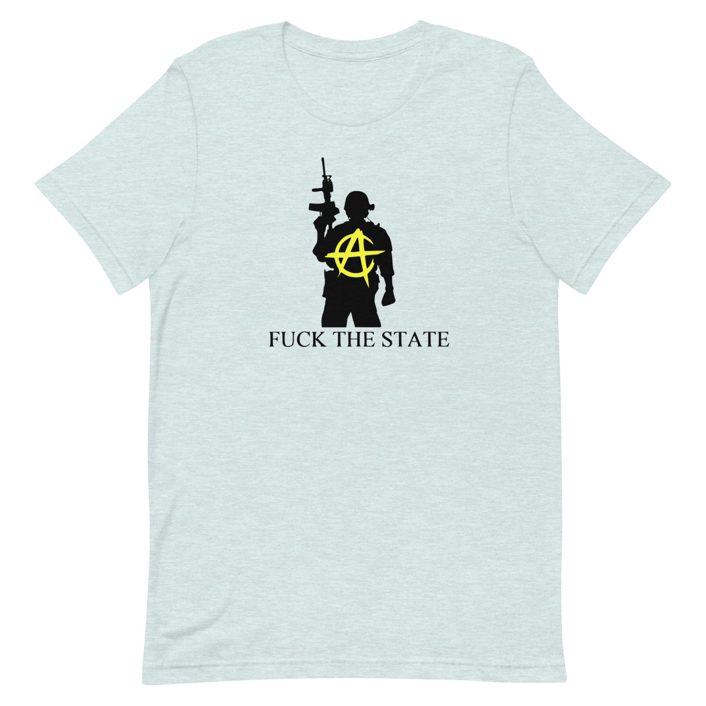 "Fuck The State" Gold On Pastels By @AncapAir Unisex t-shirt