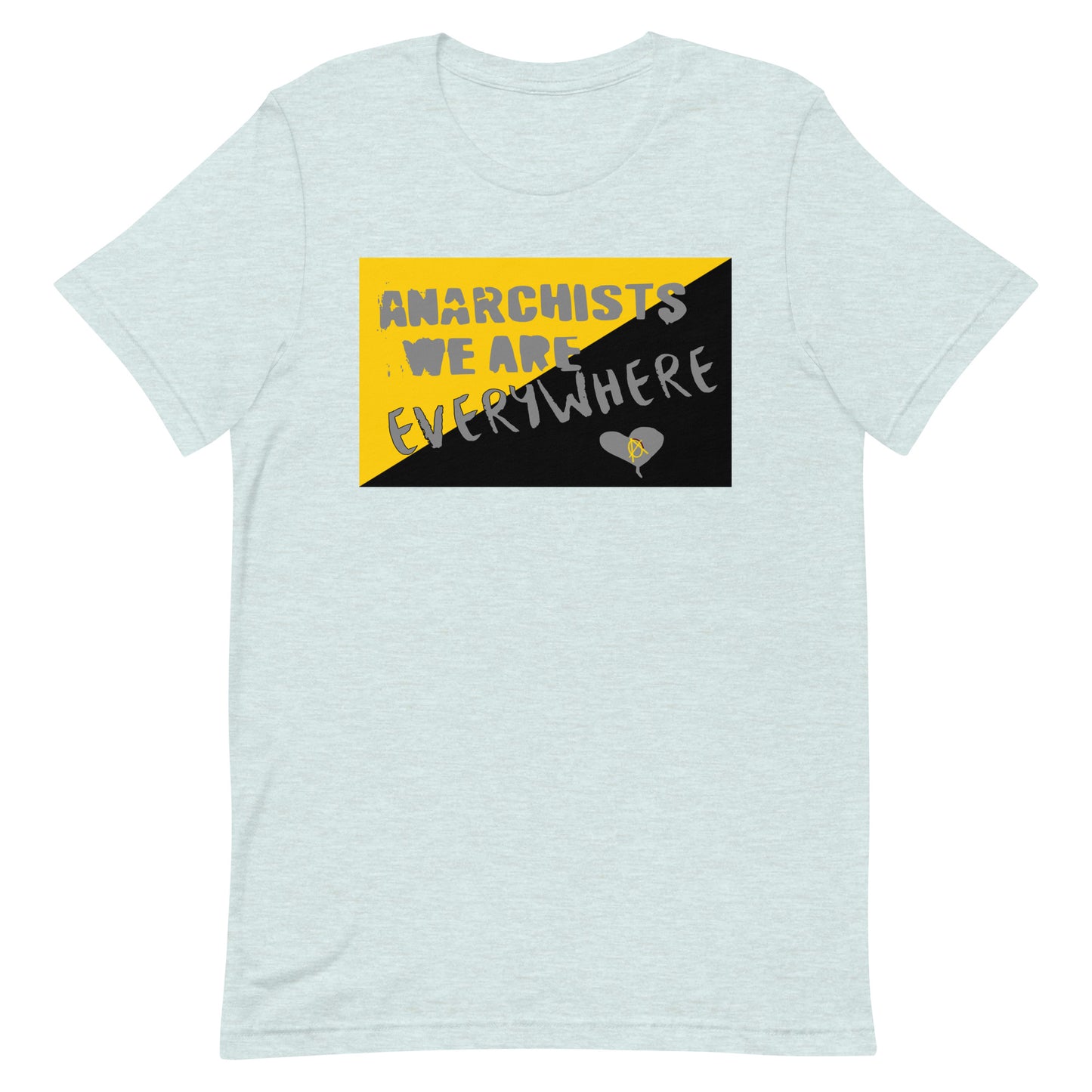 Anarchy Wear "We Are Every Where" Pastels Unisex t-shirt