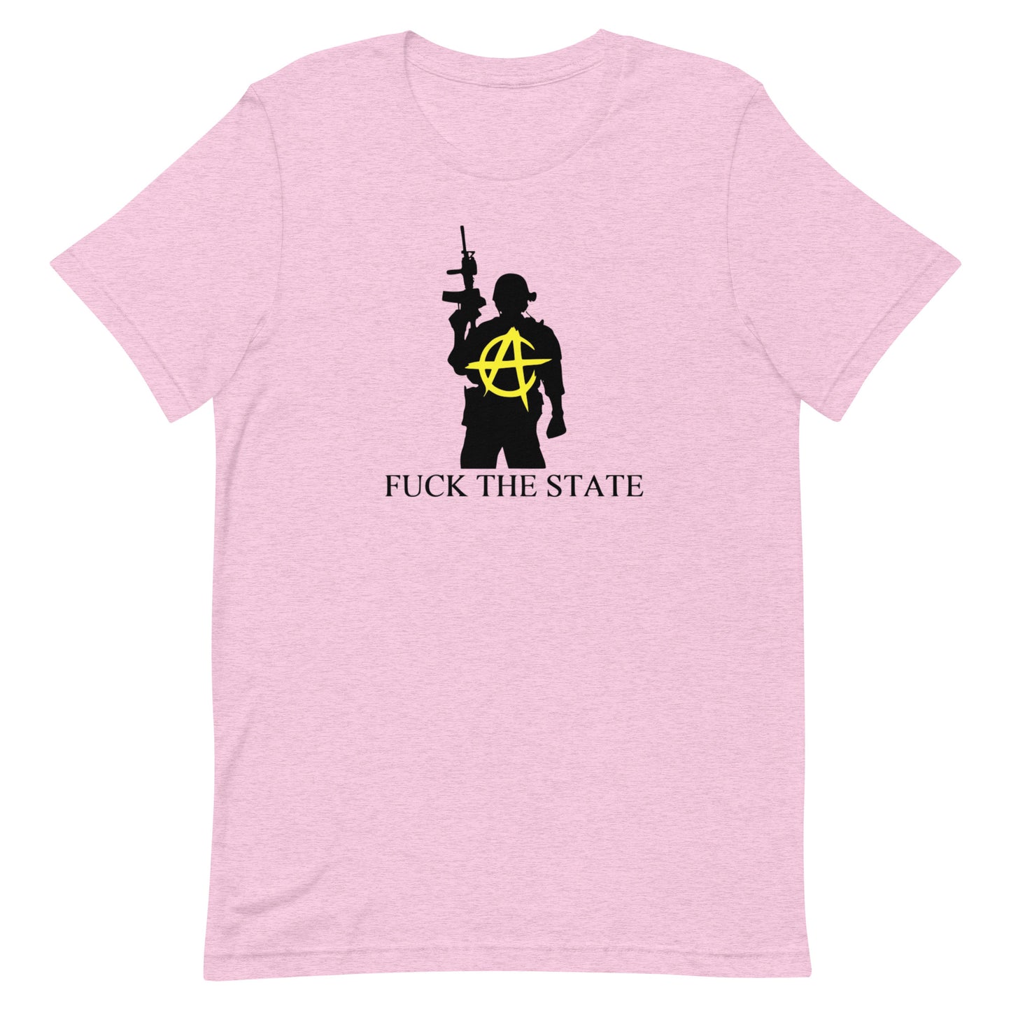 "Fuck The State" Gold On Pastels By @AncapAir Unisex t-shirt