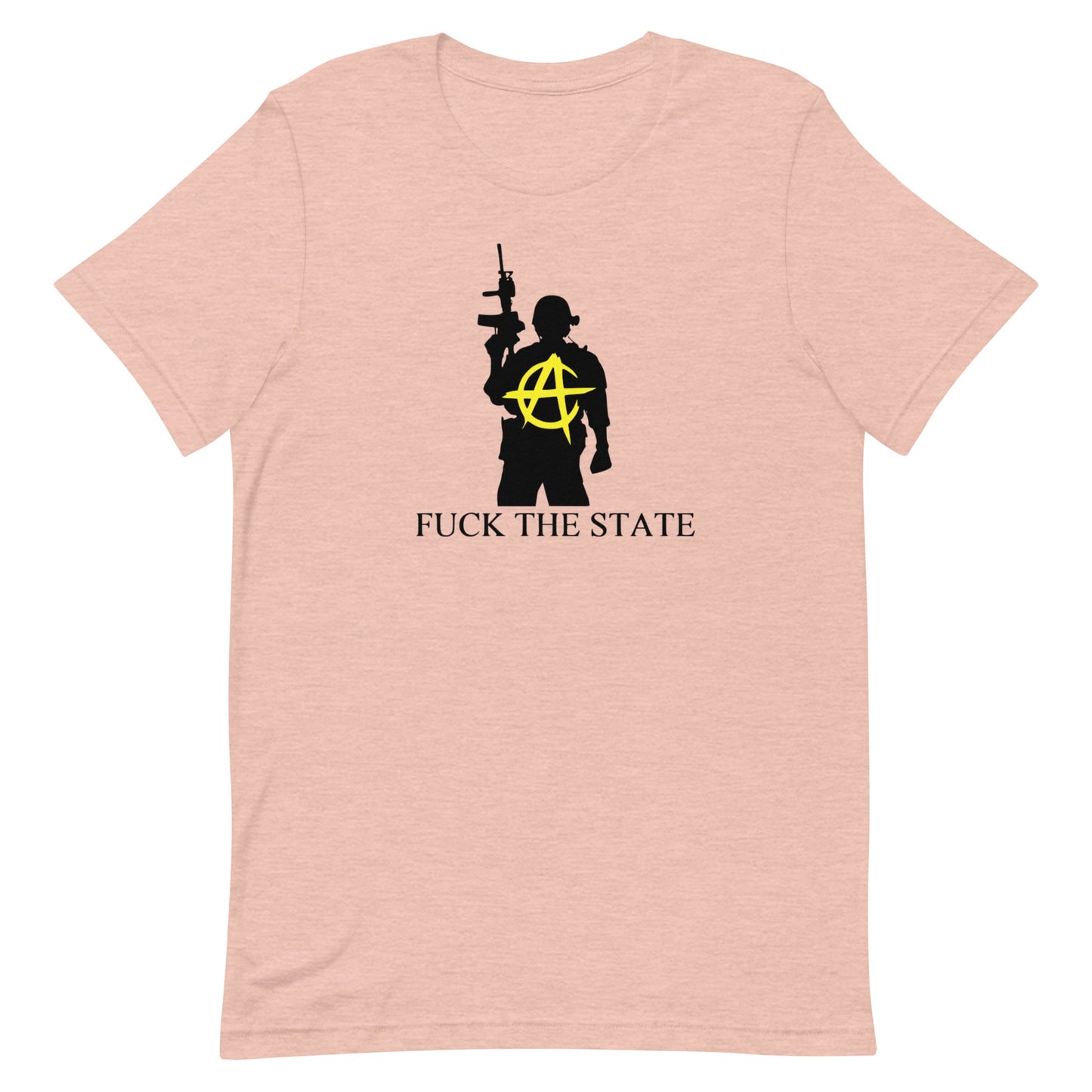 "Fuck The State" Gold On Pastels By @AncapAir Unisex t-shirt