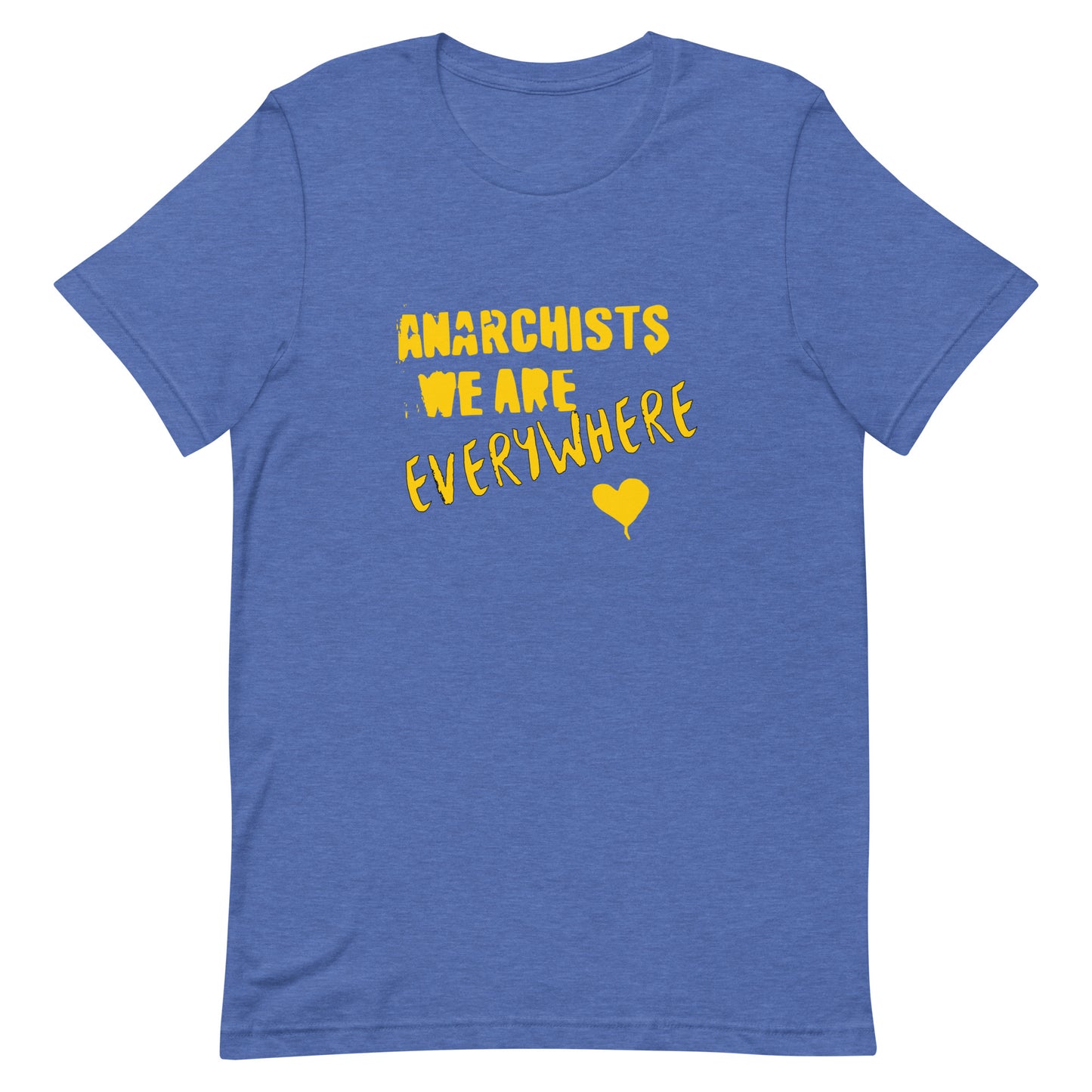 Anarchy Wear "We Are Every Where" Gold Unisex t-shirt