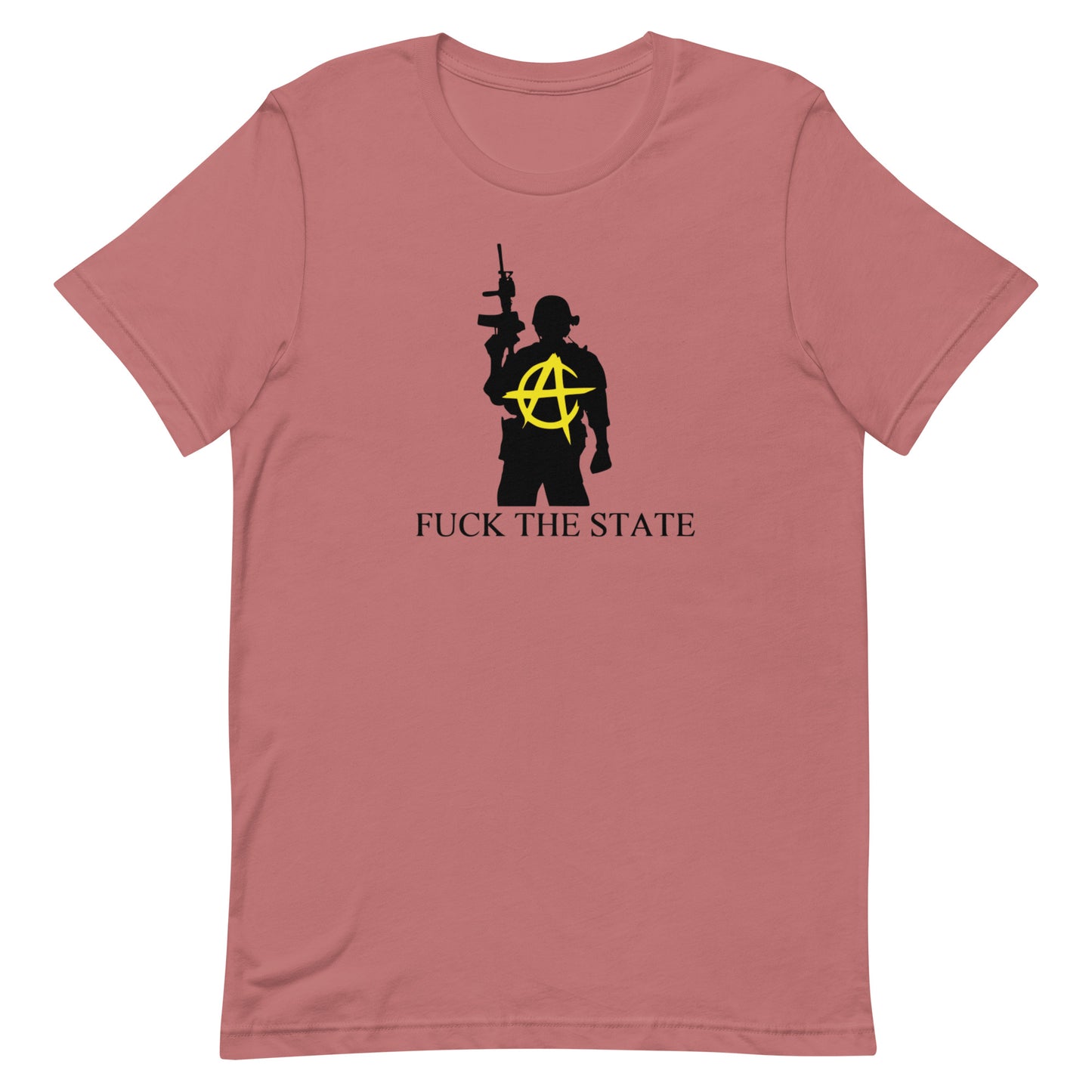 "Fuck The State" Gold On Pastels By @AncapAir Unisex t-shirt