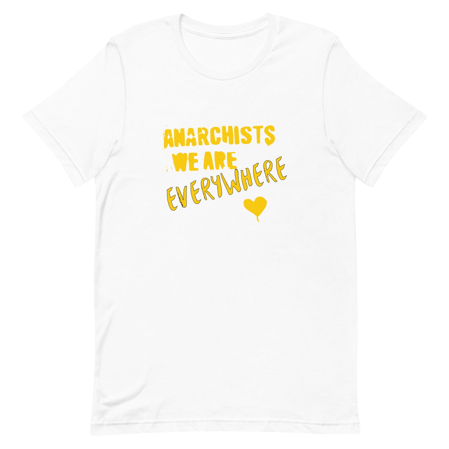 Anarchy Wear "We Are Every Where" Gold Unisex t-shirt