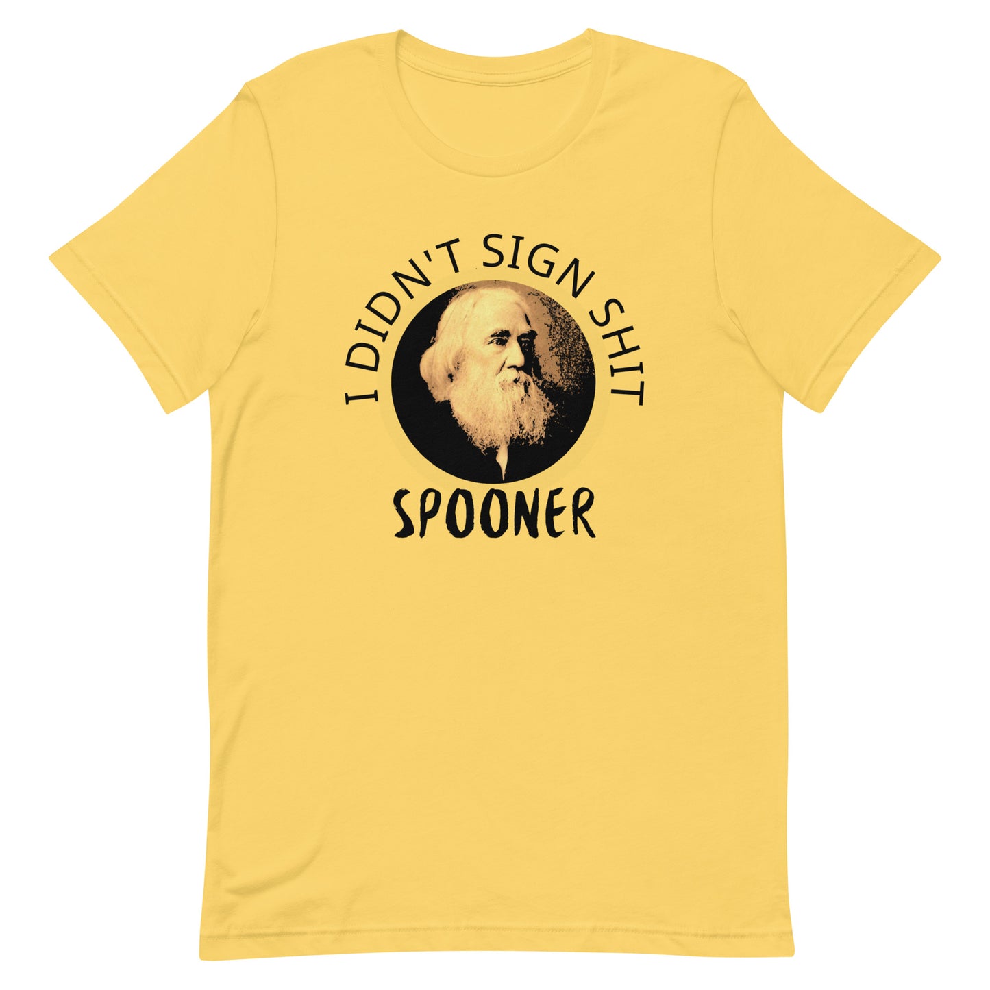 Anarchy Wear "I Didn't Sign Shit" Spooner Pastels Unisex t-shirt