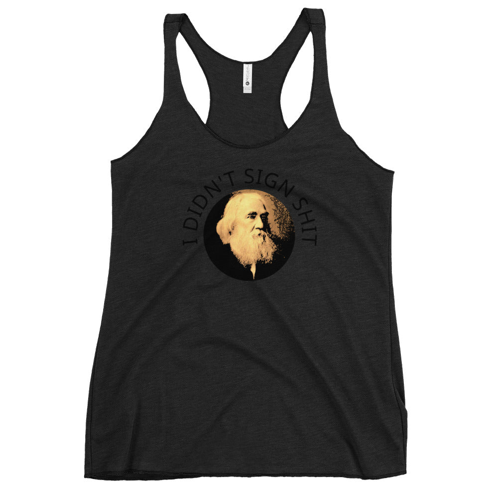 Anarchy Wear "I Didn't Sign Shit" Spooner Women's Racerback Tank