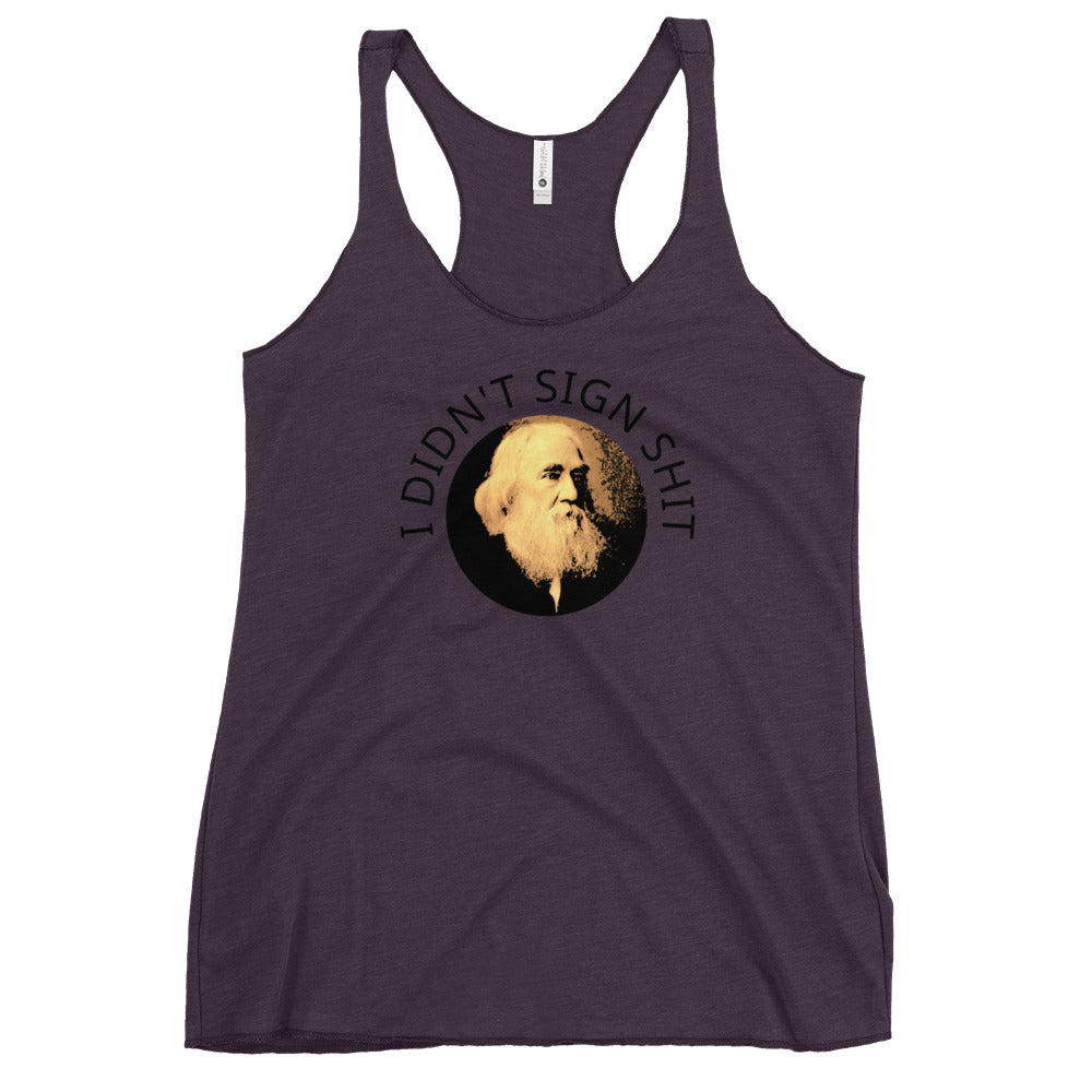 Anarchy Wear "I Didn't Sign Shit" Spooner Women's Racerback Tank