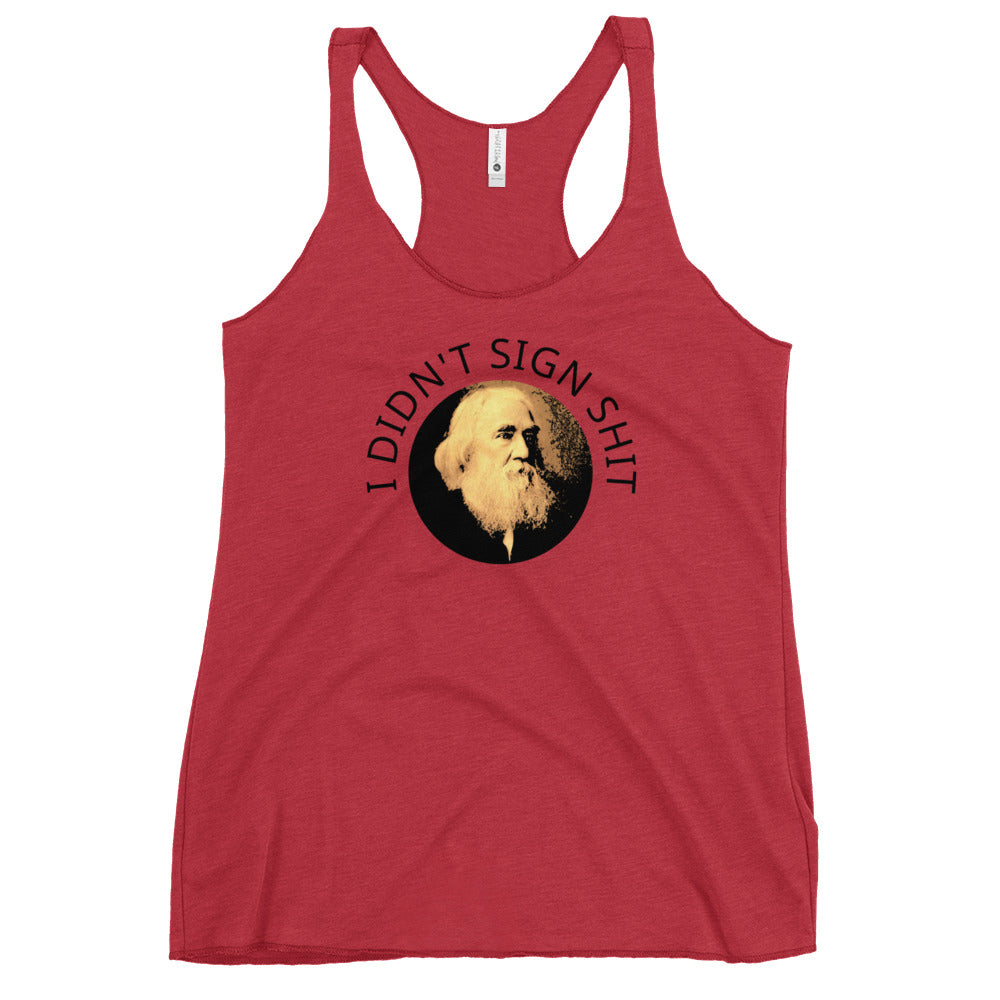 Anarchy Wear "I Didn't Sign Shit" Spooner Women's Racerback Tank