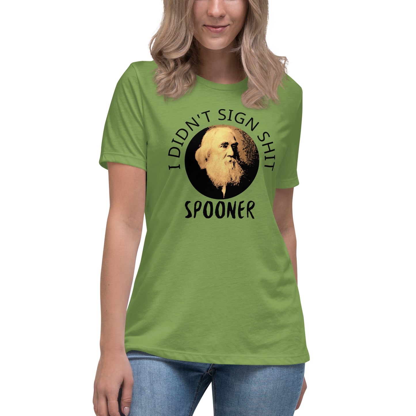 Anarchy Wear "I Didn't Sign Shit" Spooner Women's Relaxed T-Shirt