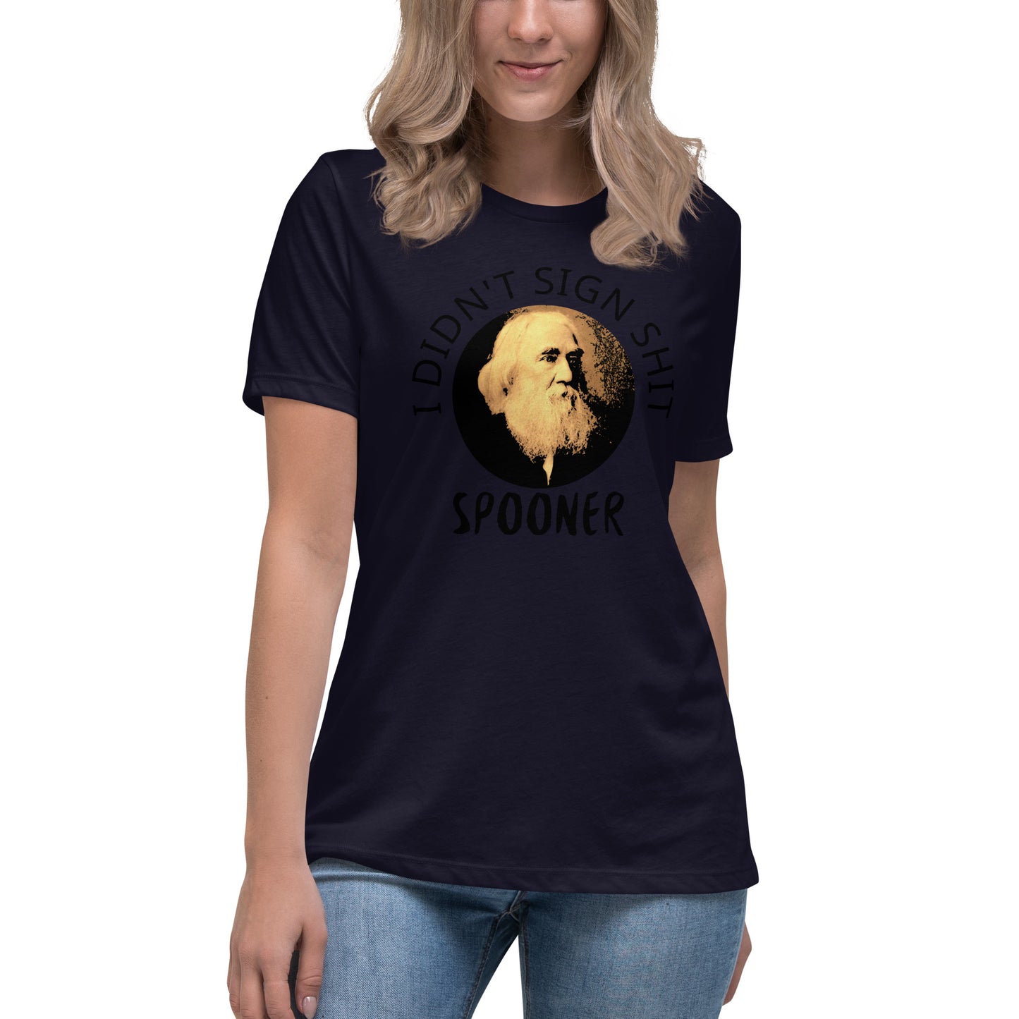 Anarchy Wear "I Didn't Sign Shit" Spooner Women's Relaxed T-Shirt