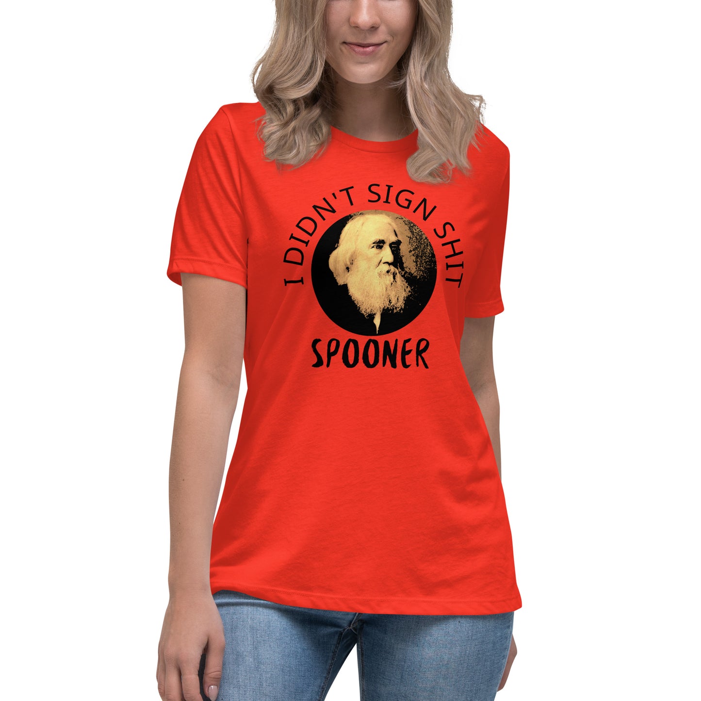 Anarchy Wear "I Didn't Sign Shit" Spooner Women's Relaxed T-Shirt