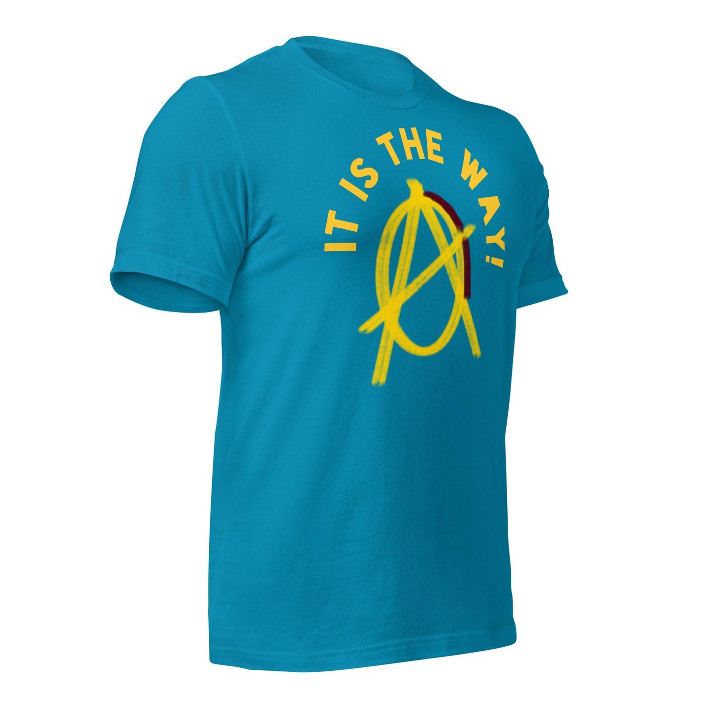 Anarchy Wear "It is the way!" Unisex t-shirt - AnarchyWear