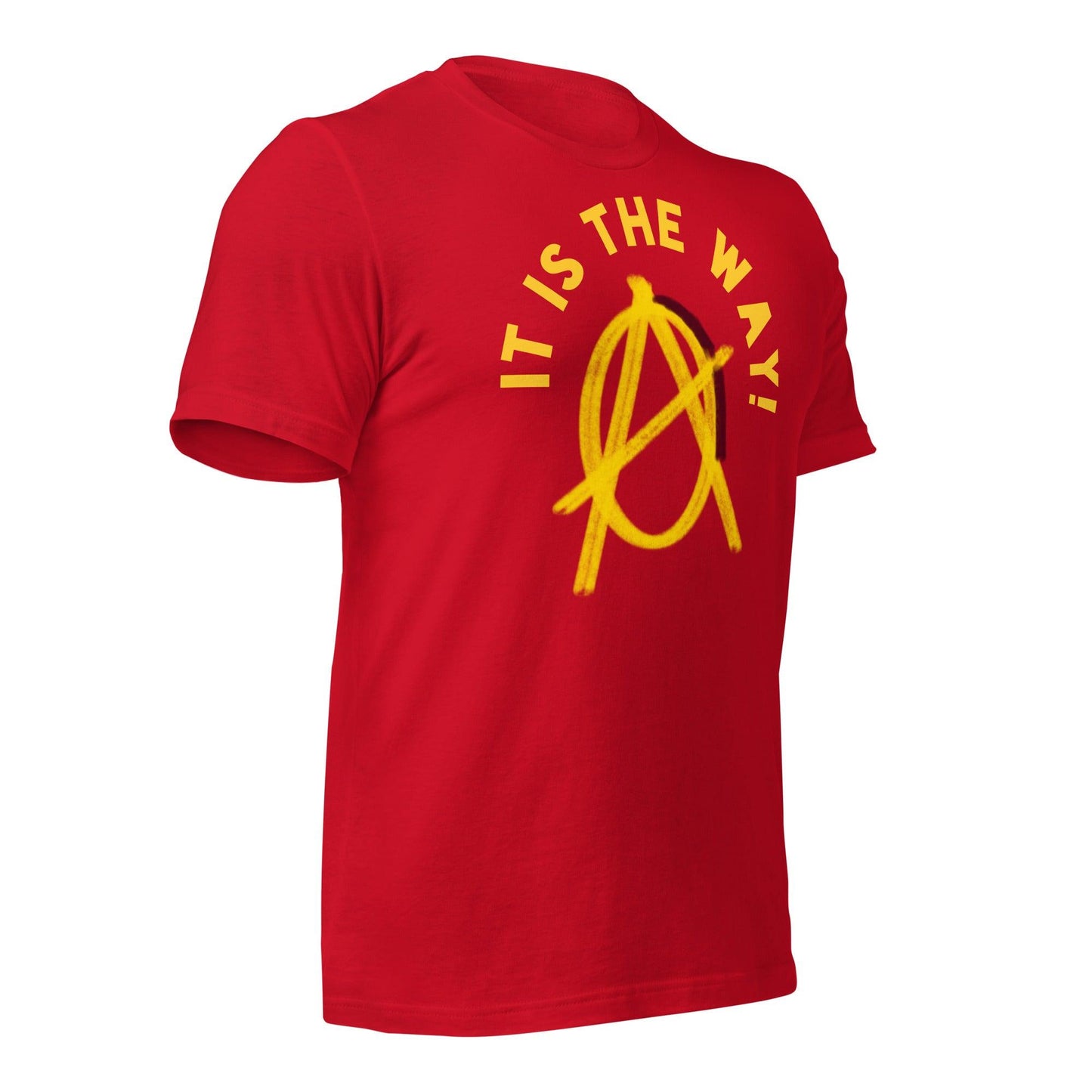 Anarchy Wear "It is the way!" Unisex t-shirt - AnarchyWear