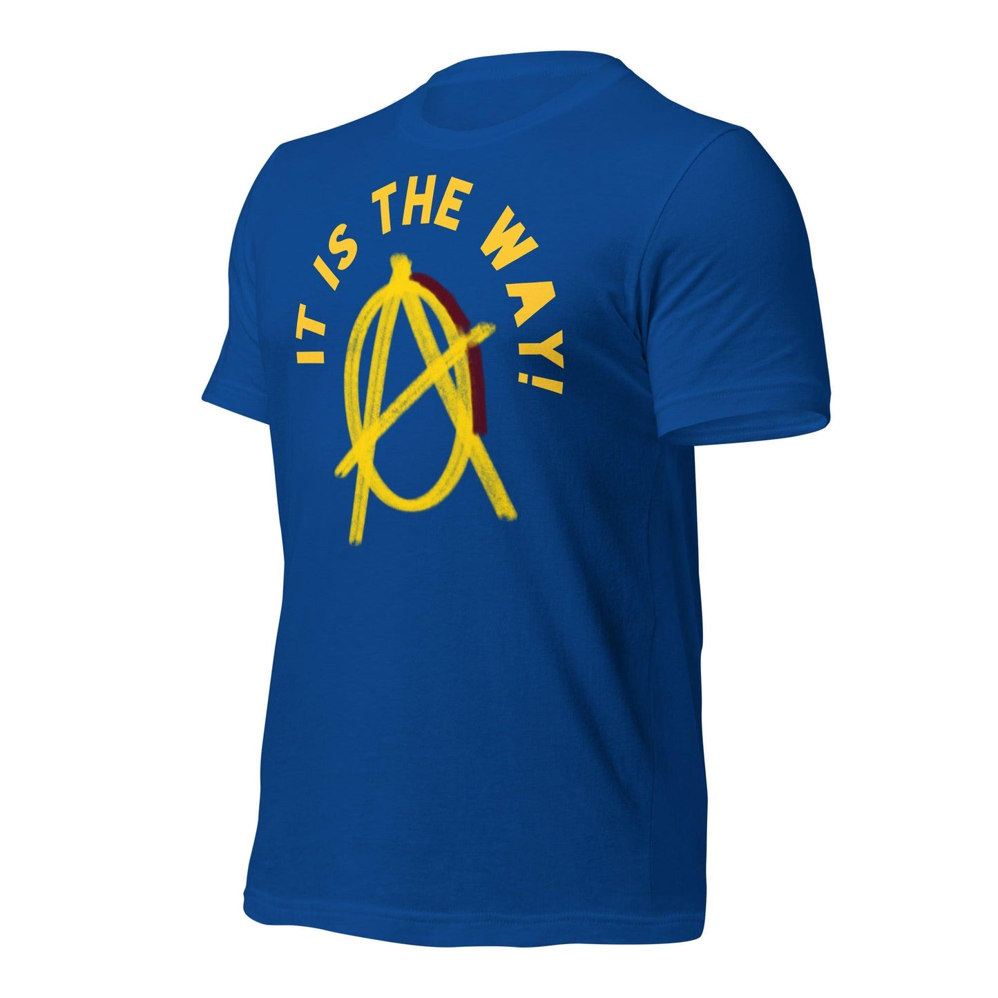 Anarchy Wear "It is the way!" Unisex t-shirt - AnarchyWear