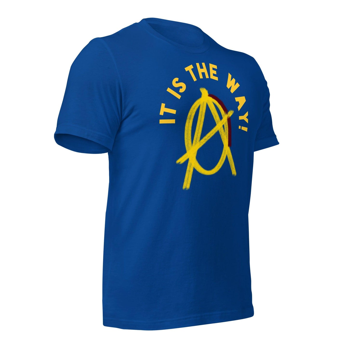 Anarchy Wear "It is the way!" Unisex t-shirt - AnarchyWear