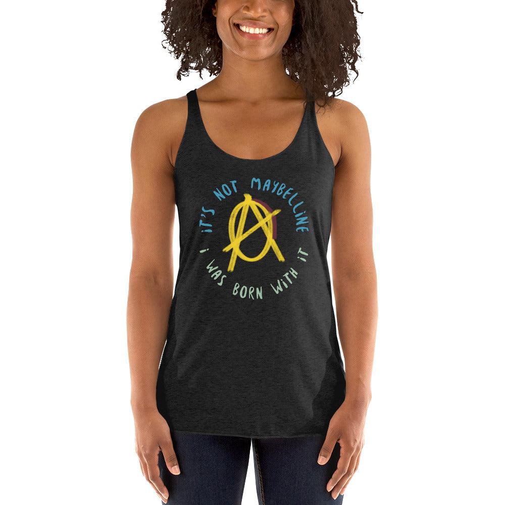 Anarchy Wear Women's "It's Not Maybelline" Women's Racerback Tank - AnarchyWear