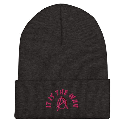 Anarchy Wear "It Is The Way" Pink Cuffed Beanie