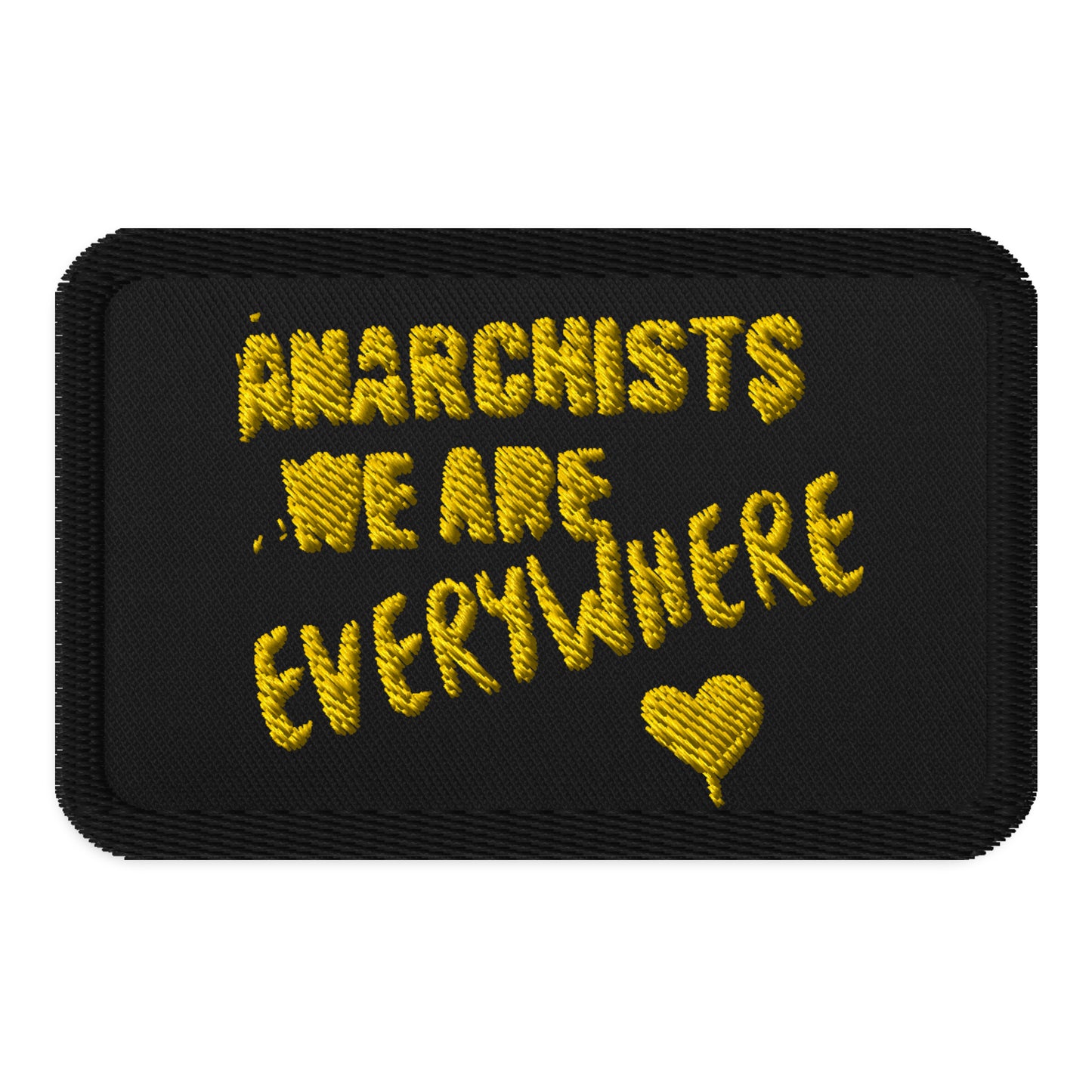 Anarchy Wear "We Are Everywhere" Gold Embroidered patches