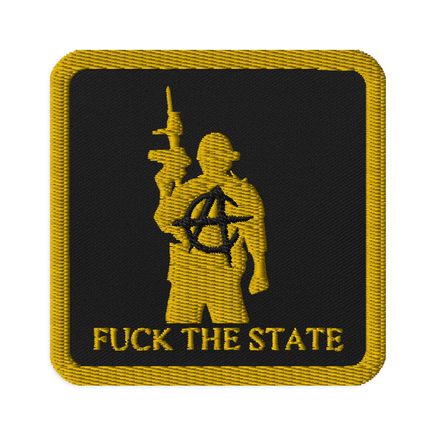 FUCK THE STATE Gold By @AncapAir Patch Square 3″×3″