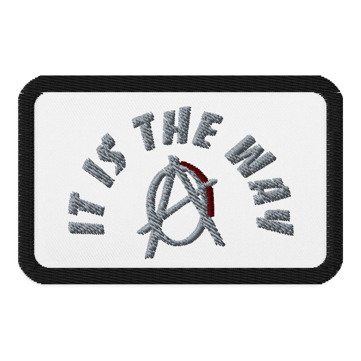 Anarchy Wear "It Is The Way" Agora Grey Embroidered patches