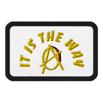 Anarchy Wear "It Is The Way" Gold Embroidered patches