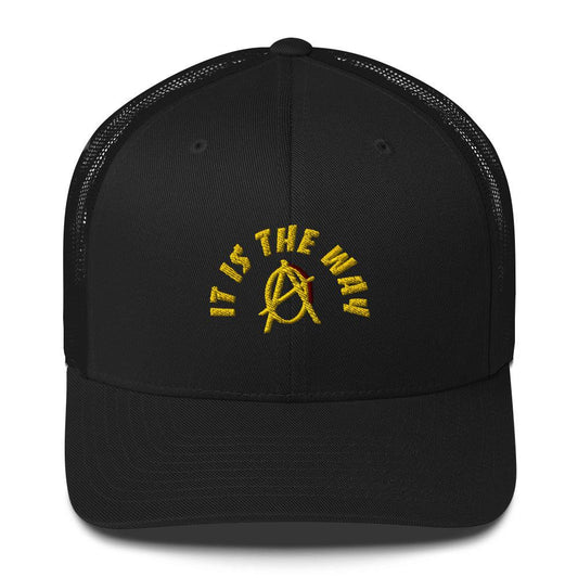 Anarchy Wear Gold "It Is The Way" Trucker Cap - AnarchyWear