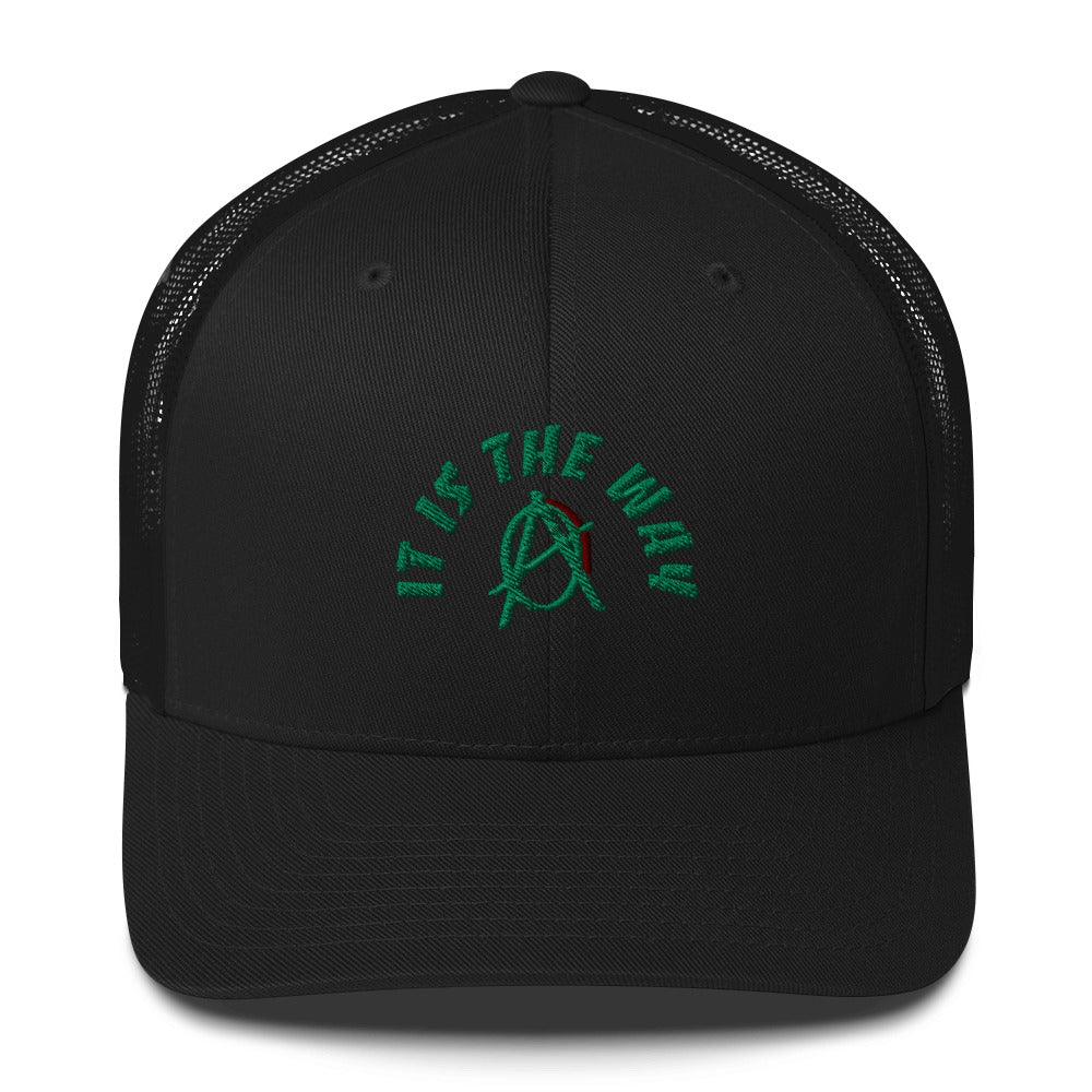 Anarchy Wear "It Is The Way" Green Trucker Cap - AnarchyWear