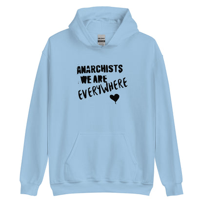 Anarchy Wear "We Are Every Where" Black Unisex Hoodie