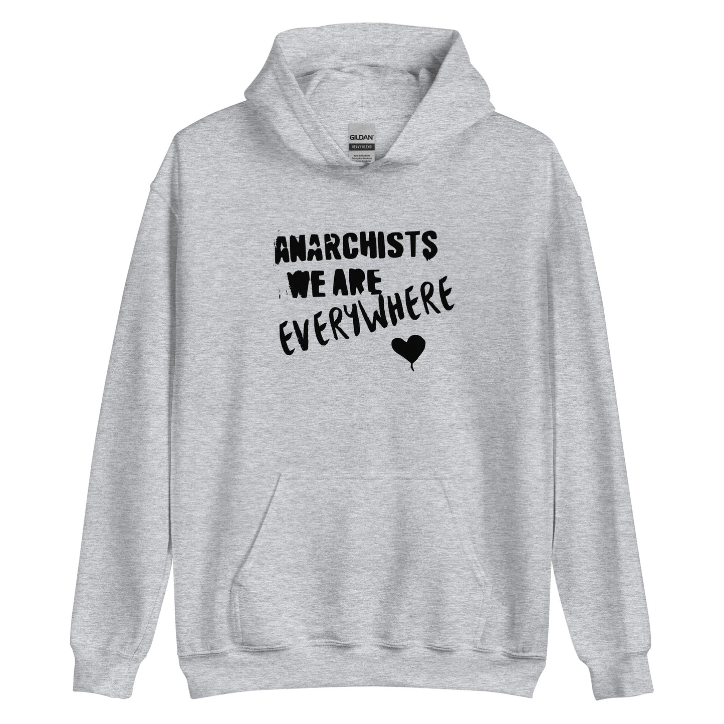 Anarchy Wear "We Are Every Where" Black Unisex Hoodie