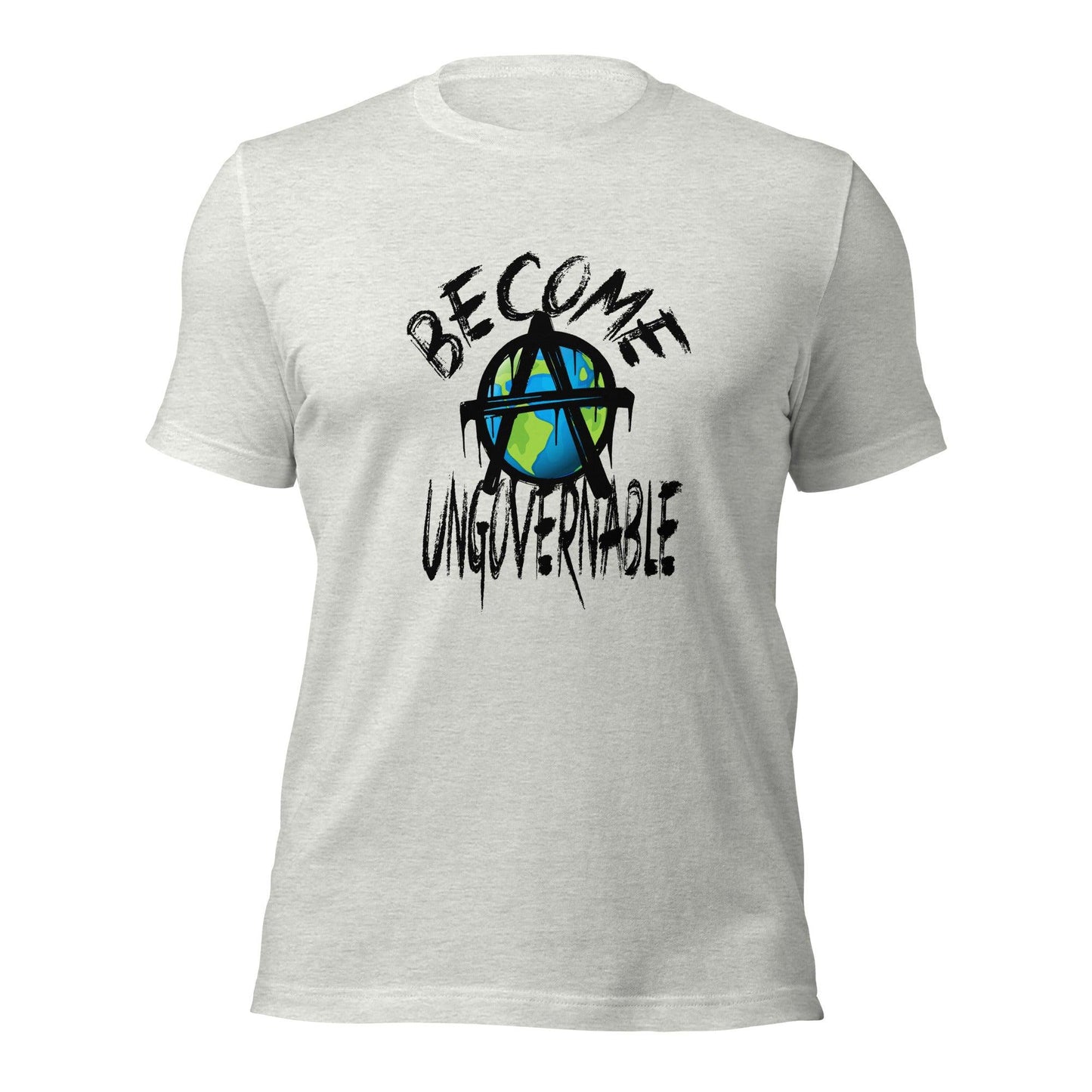 "Become Ungovernable" By @DigitalDuelist Unisex t-shirt - AnarchyWear