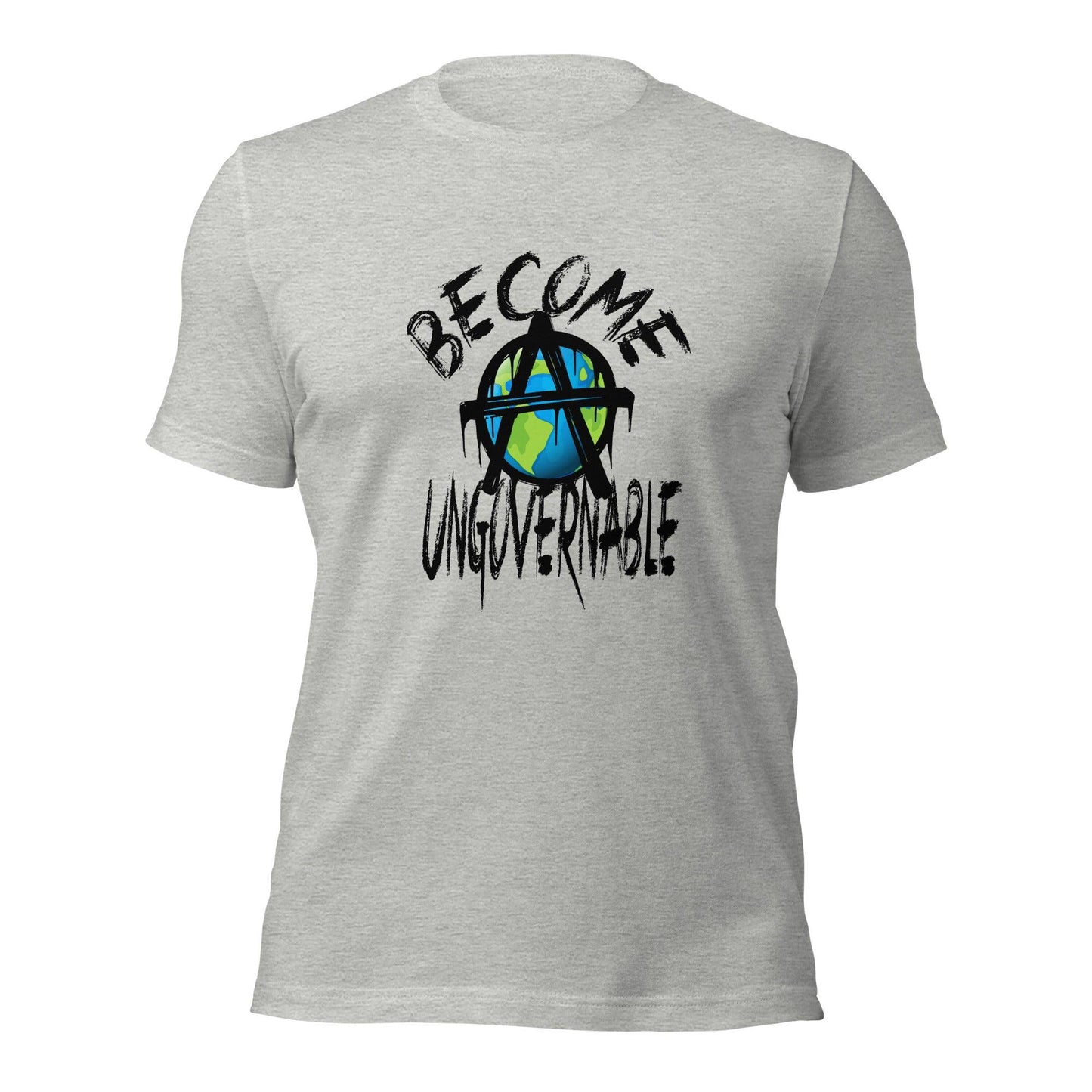 "Become Ungovernable" By @DigitalDuelist Unisex t-shirt - AnarchyWear