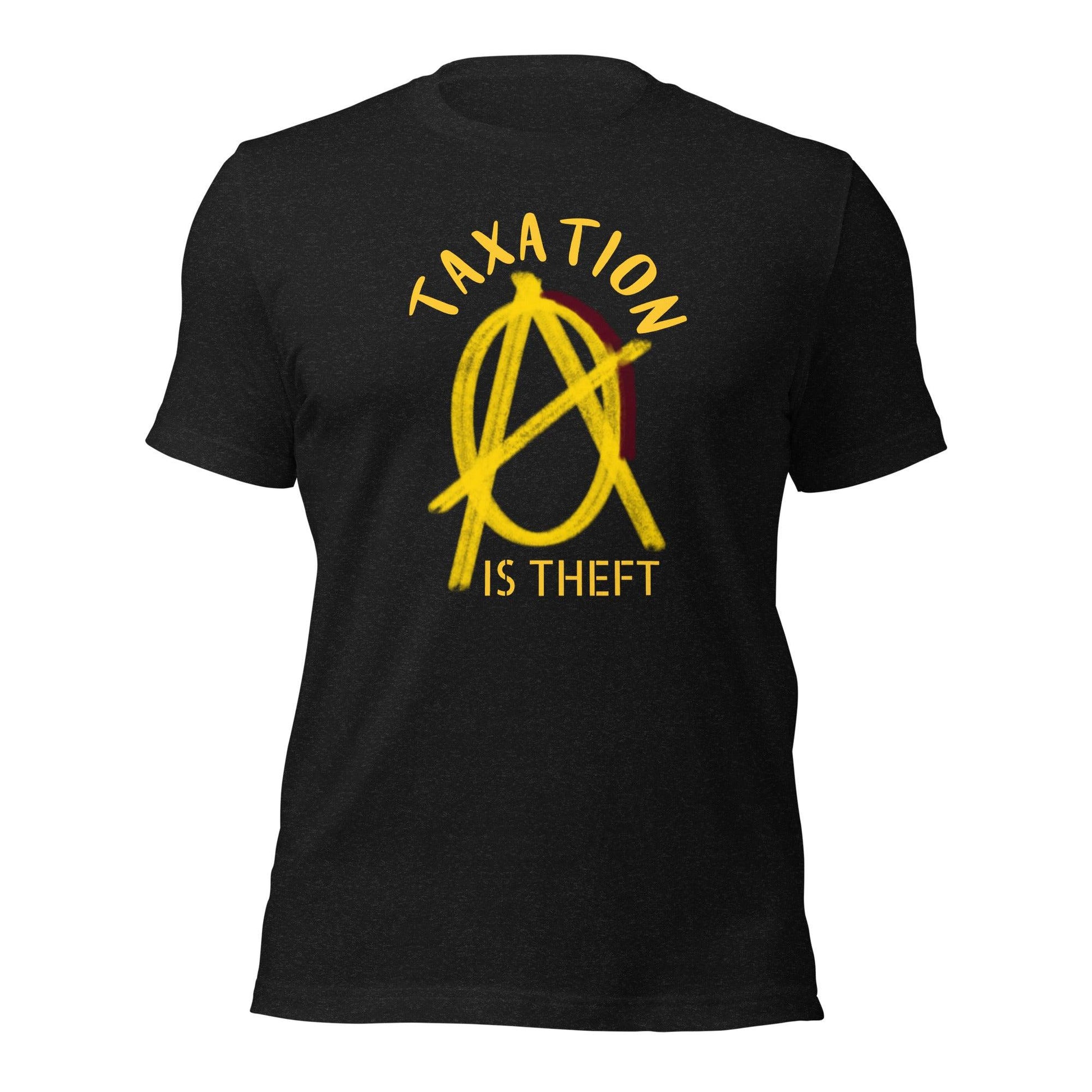 Anarchy Wear "Taxation Is Theft" Unisex t-shirt - AnarchyWear