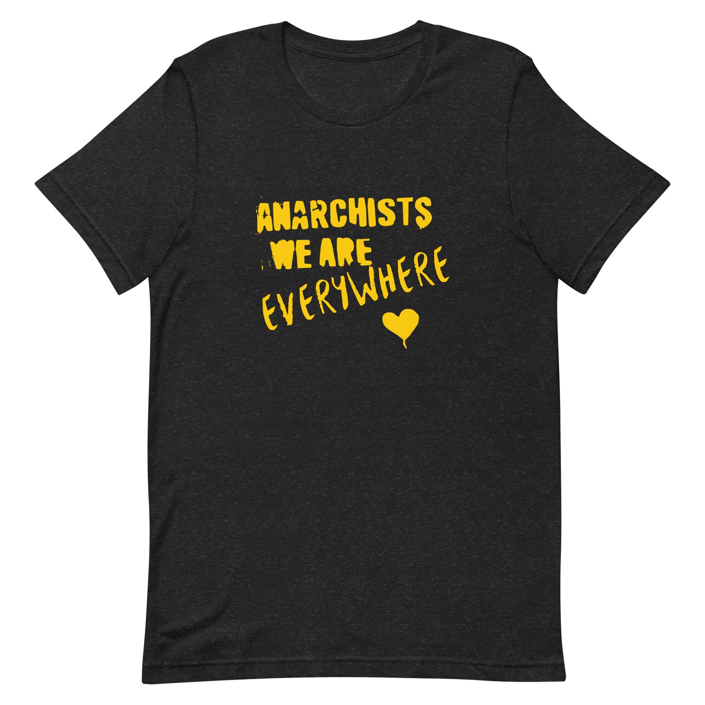 Anarchy Wear "We Are Every Where" Gold Unisex t-shirt