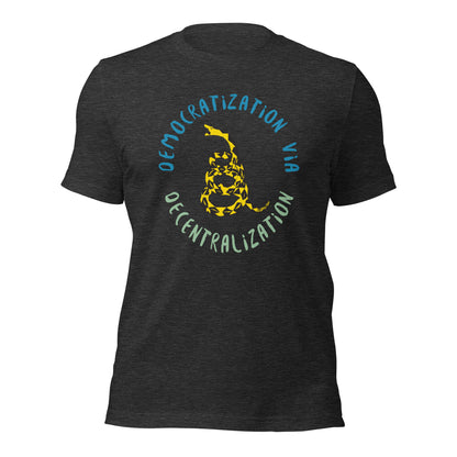 Anarchy Wear Gadsen "Democratization Via Decentralization" Unisex t-shirt