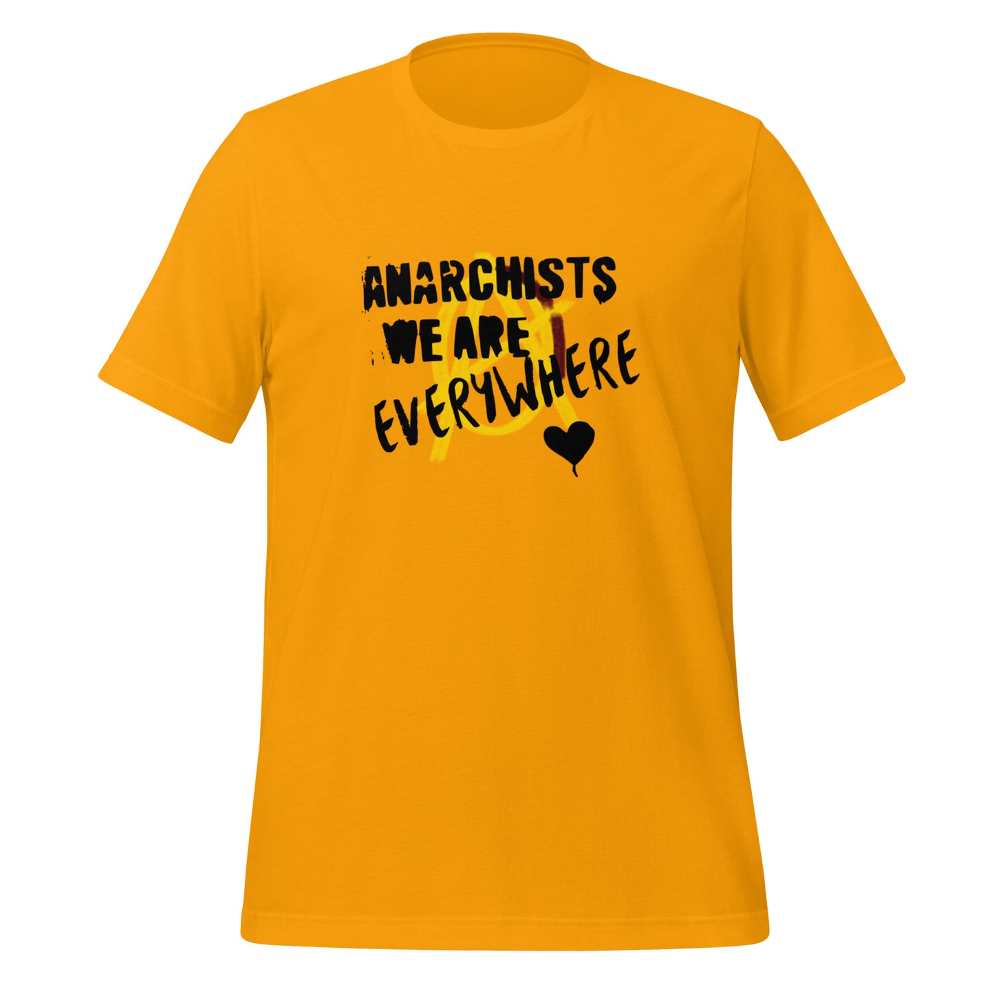 Anarchy Wear "We Are Every Where" Black on Gold Unisex t-shirt