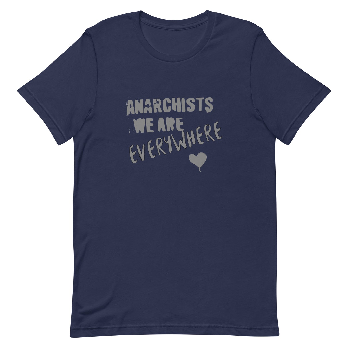 Anarchy Wear "We Are Every Where" Agora Grey Unisex t-shirt